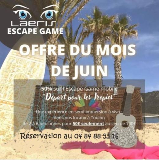 Ecape&#x20;game&#x20;nomade&#x20;pas&#x20;cher&#x20;en&#x20;juin&#x20;dans&#x20;nos&#x20;locaux&#x20;&#x00E0;&#x20;Toulon
